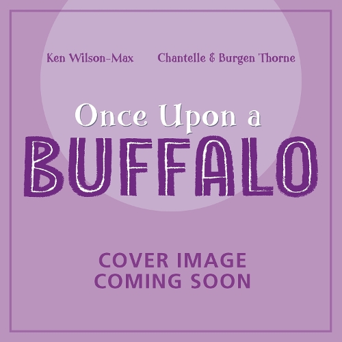 Бумажная книга «African Stories: Once Upon a Buffalo», автор Кен Уилсон-Макс - фото №1