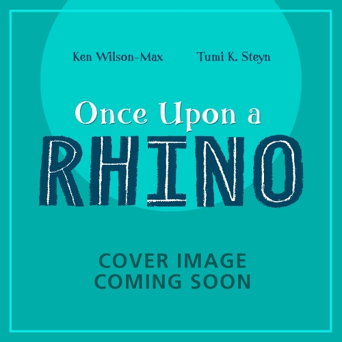 Бумажная книга «African Stories: Once Upon a Rhino», автор Кен Уилсон-Макс - фото №1