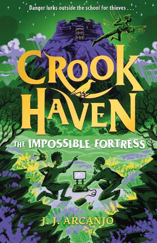 Бумажная книга «Crookhaven: The Impossible Fortress: Book 4», автор Дж. Дж. Арканжо - фото №1