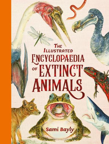 Бумажная книга «The Illustrated Encyclopaedia of Extinct Animals», автор Сами Бейли - фото №1