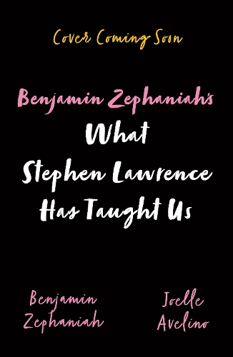 Бумажная книга «Benjamin Zephaniah's What Stephen Lawrence Has Taught Us», автор Бенджамин Зефанайя - фото №1