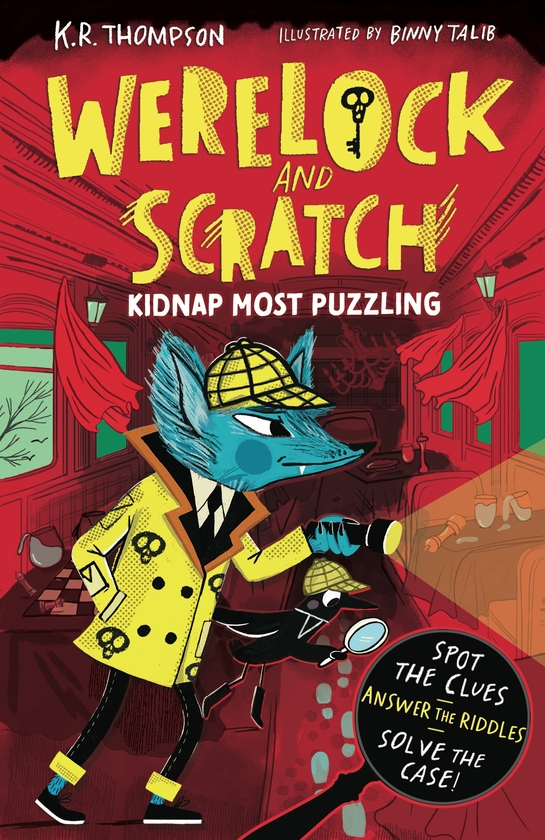 Бумажная книга «Werelock and Scratch: Kidnap Most Puzzling: Book 3: An interactive detective story for kids aged 7–9, perfect for Halloween!», автор К.Р. Томпсон - фото №1