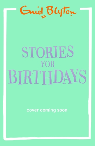 Бумажная книга «Stories for Birthdays», автор Энид Блайтон - фото №1