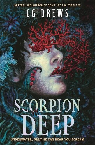 Бумажная книга «Scorpion Deep: An intoxicating queer YA horromance from the NYT bestselling author of Don't Let the Forest In», автор К. Г. Дрюс - фото №1