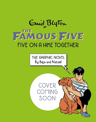 Паперова книга «Famous Five Graphic Novel: Five on a Hike Together: Book 7», автор Інід Блайтон - фото №1