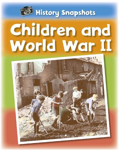 Бумажная книга «History Snapshots: Children and World War II», автор Сара Ридли - фото №1