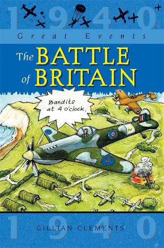 Бумажная книга «Great Events: The Battle Of Britain», автор Джиллиан Клементс - фото №1
