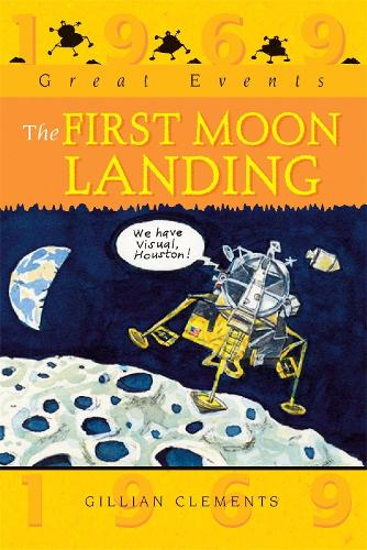Бумажная книга «Great Events: The First Moon Landing», автор Джиллиан Клементс - фото №1