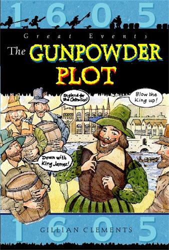 Паперова книга «Great Events: The Gunpowder Plot», автор Джилліан Клементс - фото №1