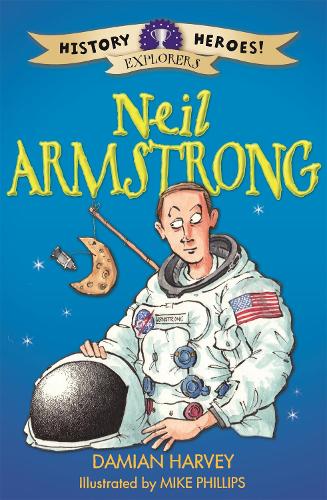 [object Object] «History Heroes: Neil Armstrong», автор Деміан Харві - фото №1