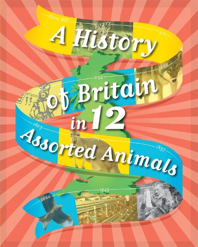 Паперова книга «A History of Britain in 12... Assorted Animals», автор Пол Рокетт - фото №1