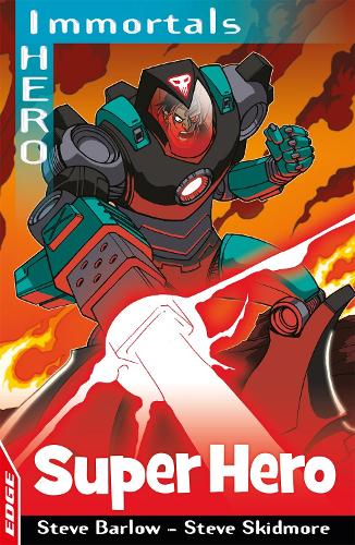 Бумажная книга «EDGE: I HERO: Immortals: Superhero», авторов Стив Барлоу, Стив Скидмор - фото №1