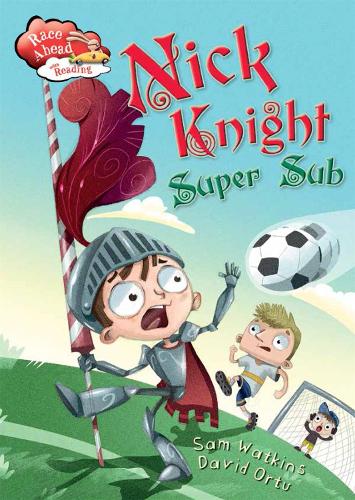 Паперова книга «Race Ahead With Reading: Nick Knight Super Sub», автор Сем Уоткінс - фото №1