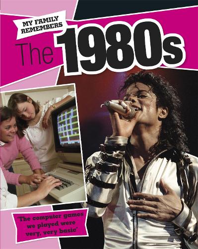 Бумажная книга «My Family Remembers The 1980s», автор Джеймс Никсон - фото №1