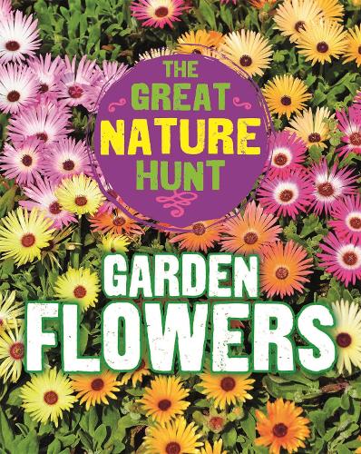 Бумажная книга «The Great Nature Hunt: Garden Flowers», автор Кэт Сенкер - фото №1