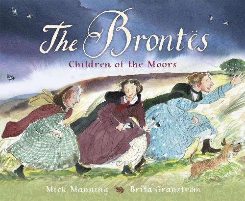 Паперова книга «The Brontës – Children of the Moors: A Picture Book», автор Мік Меннінг - фото №1