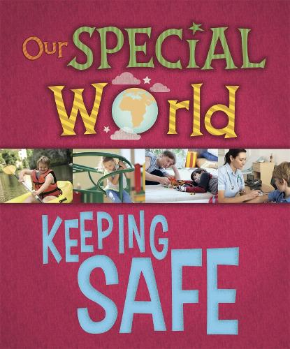 Бумажная книга «Our Special World: Keeping Safe», автор Лиз Леннон - фото №1