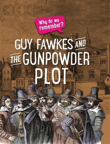Паперова книга «Why do we remember?: Guy Fawkes and the Gunpowder Plot», автор Iззi Хауeлл - фото №1