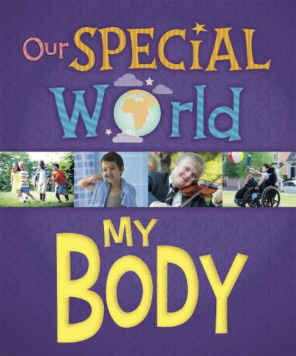 Паперова книга «Our Special World: My Body», автор Ліз Леннон - фото №1