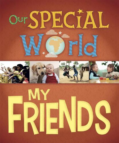 Паперова книга «Our Special World: My Friends», автор Ліз Леннон - фото №1