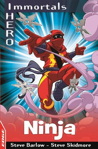 [object Object] «EDGE: I HERO: Immortals: Ninja», авторів Стiв Барлоу, Стів Скідмор - фото №1