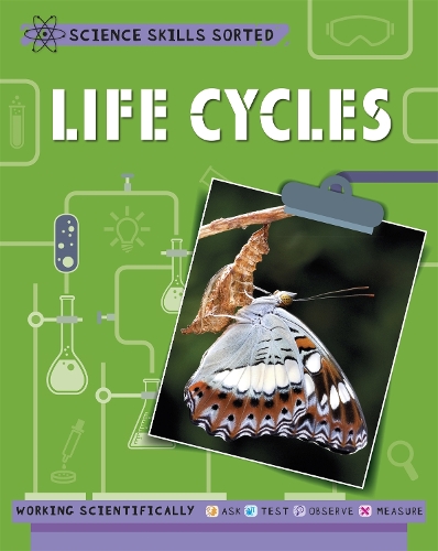 Паперова книга «Science Skills Sorted!: Life Cycles», автор Анна Клейборн - фото №1