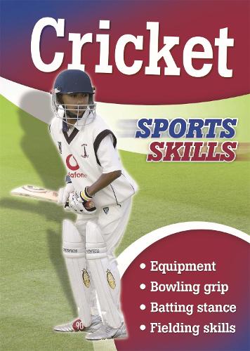 Бумажная книга «Sports Skills: Cricket», автор Крис Окслэйд - фото №1