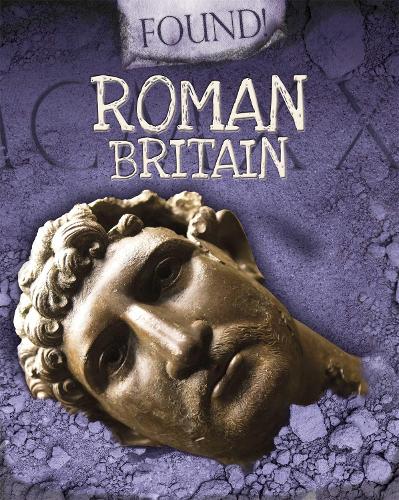 Паперова книга «Found!: Roman Britain», автор Мойра Баттерфілд - фото №1