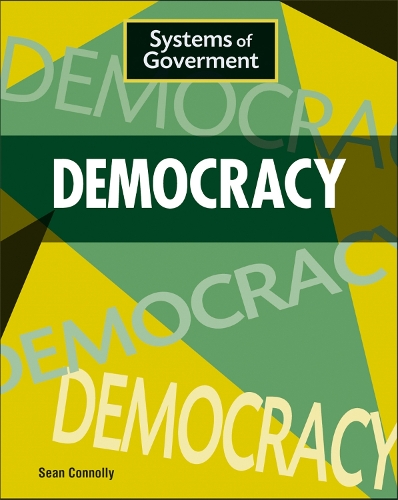 Паперова книга «Systems of Government: Democracy», автор Шон Конноллі - фото №1