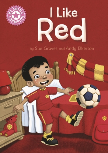 [object Object] «Reading Champion: I Like Red: Independent Reading Pink 1B», автор Сью Грейвс - фото №1