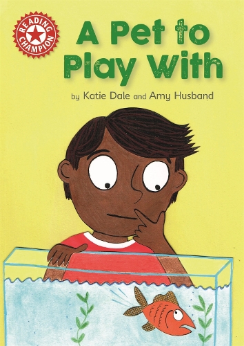 Бумажная книга «Reading Champion: A Pet to Play With: Independent Reading Red 2», автор Кэти Дейл - фото №1