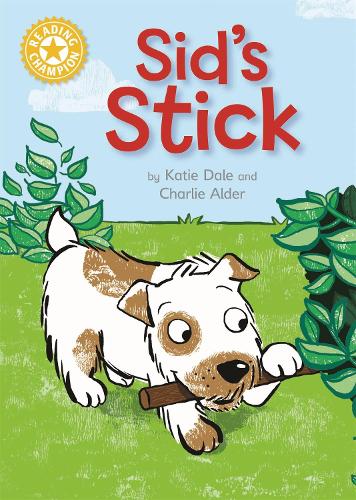 Бумажная книга «Reading Champion: Sid's Stick: Independent Reading Yellow 3», автор Кэти Дейл - фото №1