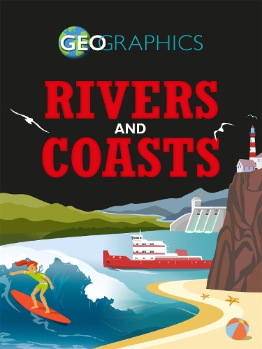 Бумажная книга «Geographics: Rivers and Coasts», автор Иззи Хауэлл - фото №1