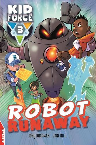 Бумажная книга «EDGE: Kid Force 3: Robot Runaway», автор Тони Брэдман - фото №1