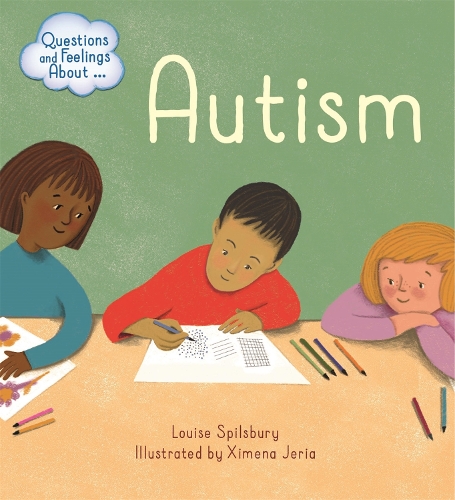 Бумажная книга «Questions and Feelings About: Autism», автор Луиза Спилсбери - фото №1