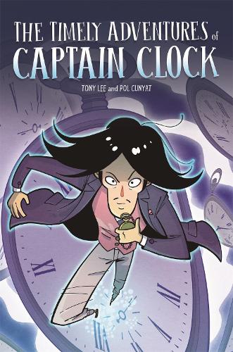 [object Object] «EDGE: Bandit Graphics: The Timely Adventures of Captain Clock», автор Тони Ли - фото №1