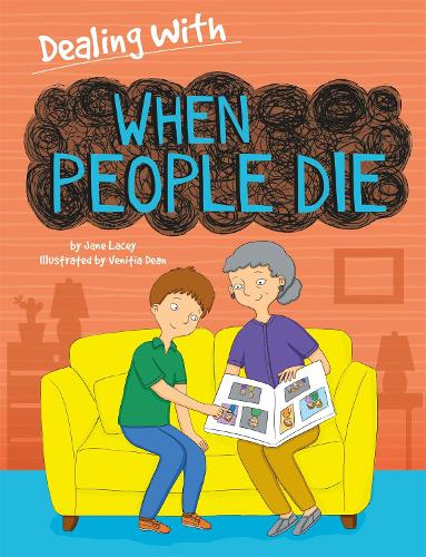 Бумажная книга «Dealing With...: When People Die», автор Джейн Лейси - фото №1