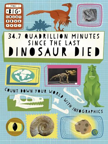 Бумажная книга «The Big Countdown: 34.7 Quadrillion Minutes Since the Last Dinosaurs Died», автор Пол Мейсон - фото №1