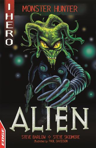 Бумажная книга «EDGE: I HERO: Monster Hunter: Alien», авторов Стив Барлоу, Стив Скидмор - фото №1