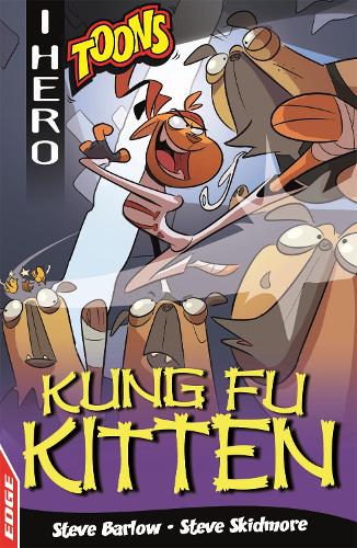 [object Object] «EDGE: I HERO: Toons: Kung Fu Kitten», авторів Стiв Барлоу, Стів Скідмор - фото №1