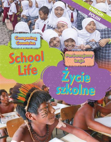 Бумажная книга «Dual Language Learners: Comparing Countries: School Life (English/Polish)», автор Сабрина Кру - фото №1