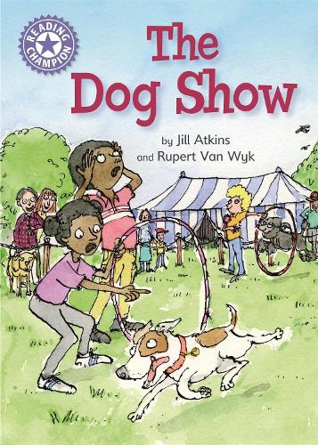 Бумажная книга «Reading Champion: The Dog Show: Independent Reading Purple 8», автор Франклин Уоттс - фото №1