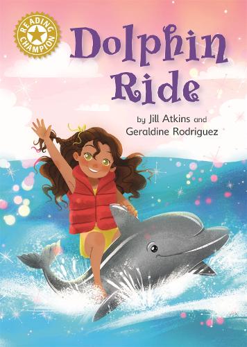 Бумажная книга «Reading Champion: Dolphin Ride: Independent Reading Gold 9», автор Джилл Аткинс - фото №1