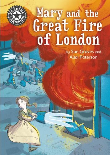 Бумажная книга «Reading Champion: Mary and the Great Fire of London: Independent Reading 13», автор Сью Грейвс - фото №1