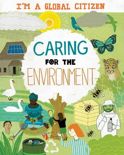 Бумажная книга «I'm a Global Citizen: Caring for the Environment», автор Джорджия Амсон-Брэдшоу - фото №1