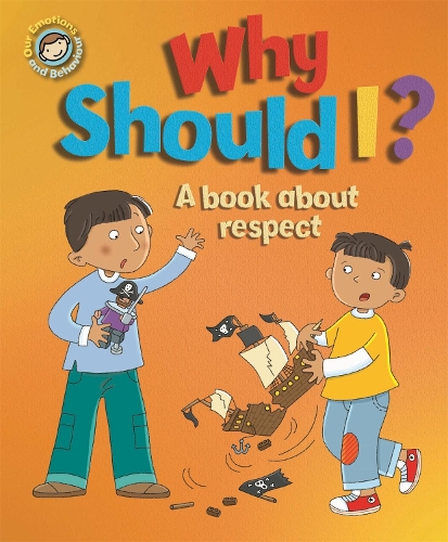 [object Object] «Our Emotions and Behaviour: Why Should I?: A book about respect», автор Сью Грейвс - фото №1