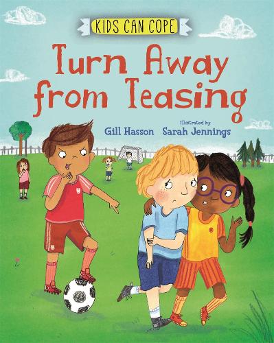 Паперова книга «Kids Can Cope: Turn Away from Teasing», автор Гілл Хассон - фото №1