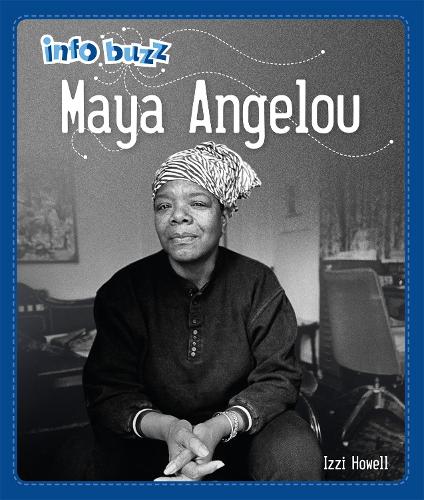 Паперова книга «Info Buzz: Black History: Maya Angelou», автор Iззi Хауeлл - фото №1