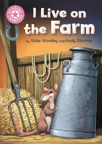 Бумажная книга «Reading Champion: I Live on the Farm: Pink 1B», автор Кэти Вулли - фото №1