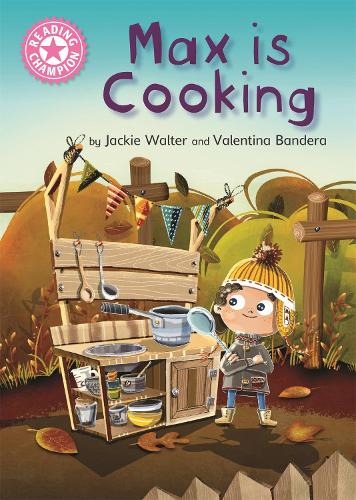 Паперова книга «Reading Champion: Max is Cooking: Pink 1B», автор Джекі Волтер - фото №1